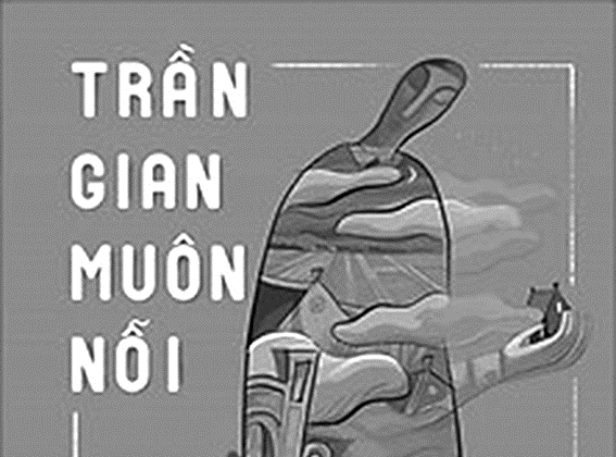 Tình người, tình đời trong 'Trần gian muôn nỗi' của Văn Giá