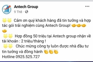 Huy động vốn trả lãi suất cao Hợp đồng soạn sẵn của Công ty Cổ phần đầu tư Antech Group tiềm ẩn nhiều rủi ro cho nhà đầu tư